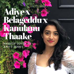Adiye x Belageddu x Kanulanu Thaake