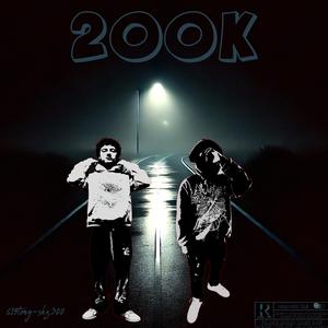 200K (feat. skz300)