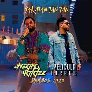 Rakatan Tan Tan Dembow 2020