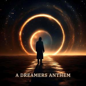 A Dreamers Anthem Extended Mix