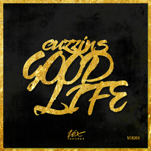 Good Life (Original Mix)