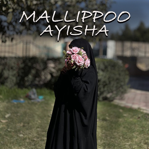 MALLIPPOO AYISHA