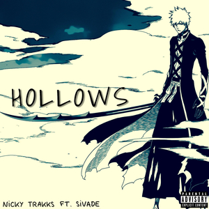 Hollows (Bleach Rap) (feat. Sivade)