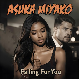 Falling for You