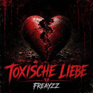 Toxische Liebe
