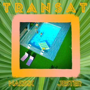 Transat (feat. Jester)