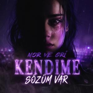 Kendime Sözüm Var