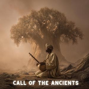 Call of the Ancients (First Version)