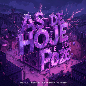 As de Hoje É Só Poze