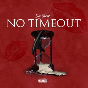 No Timeout