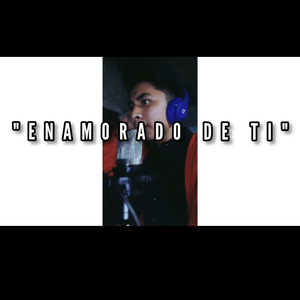 Enamorado de Ti