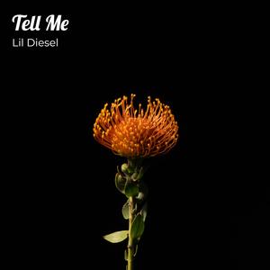 Tell Me