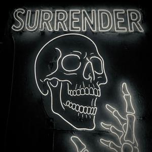 SURRENDER