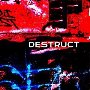 Destruct