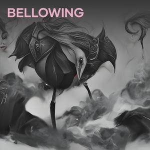 Bellowing