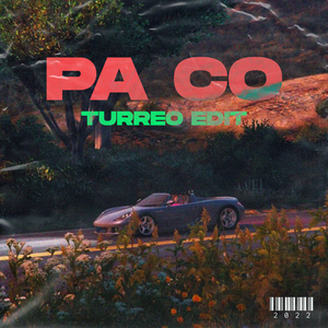 Pa Co (Turreo Edit)