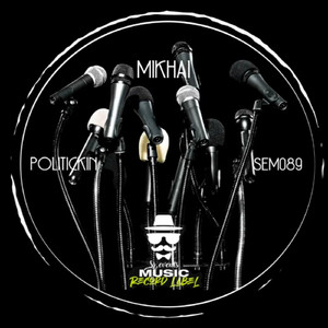 Politickin (Original Mix)
