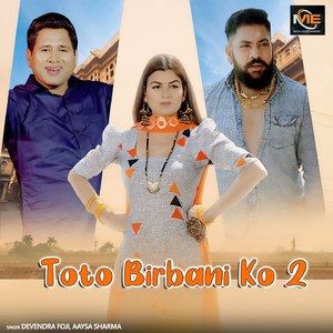 Toto Birbani Ko 2