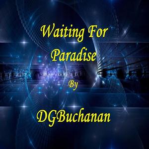 Waiting for Paradise