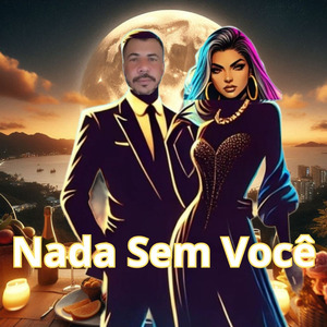 Nada Sem Você