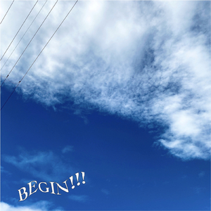 BEGIN!!!