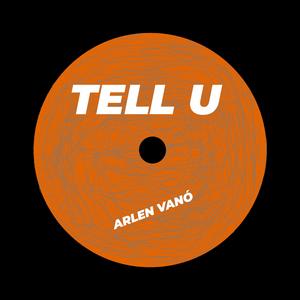 TELL U