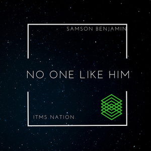 No One Like Him