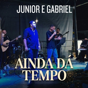 Ainda Dá Tempo (Ao Vivo)