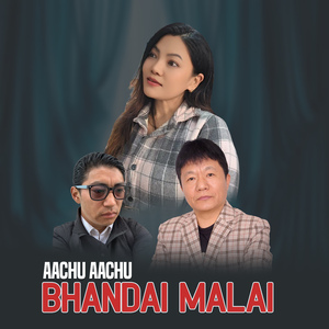 Aauchu Aauchu Bhandai Malai