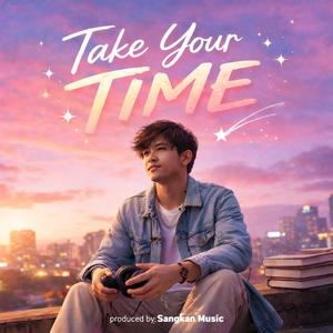 Take Your Time