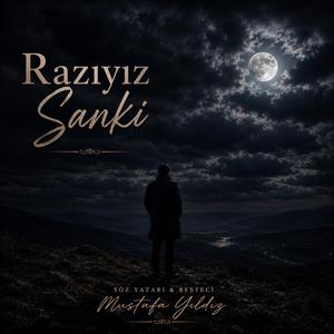 Razıyız Sanki