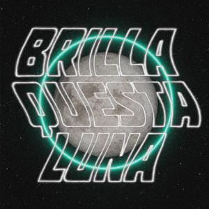 Brilla Questa Luna