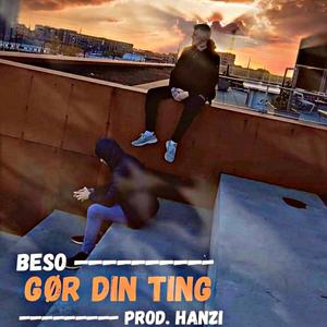 Gør din ting (feat. Beso)