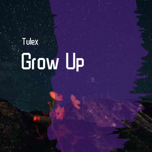 Grow Up