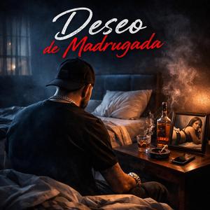 Deseo de Madrugada
