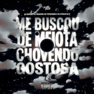 ME BUSCOU DE MEIOTA VS CHOVENDO GOSTOSA