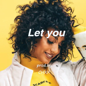 'Let You