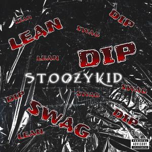 Lean Dip Swag