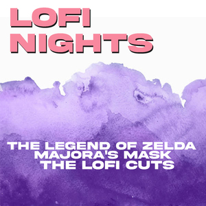 Stone Tower Temple (From "The Legend of Zelda: Majora's Mask") [Lofi Cut]