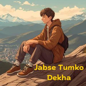 Jabse Tumko Dekha