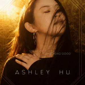 Start of Something Good