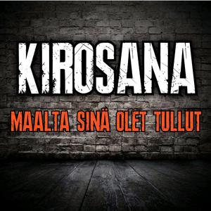 Maalta Sinä Olet Tullut