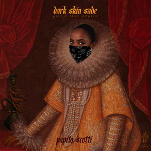 Dark Skin Sade (feat. Empara) (Pt. 2) (Pt. 2)