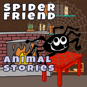 Spider Friend (Animal Stories)
