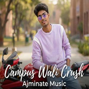 Campus Wali Crush