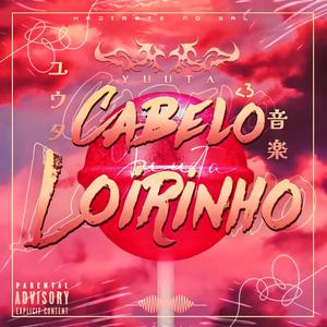 Cabelo Loirinho (feat. Slow GM)