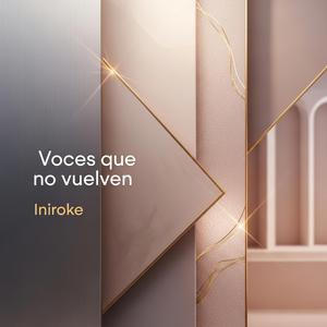 Voces que no vuelven