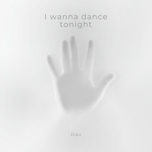 I Wanna Dance Tonight