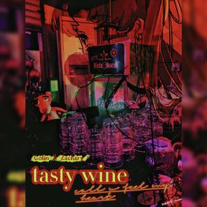 Tasty wine（prod by PFM beatz Lab）