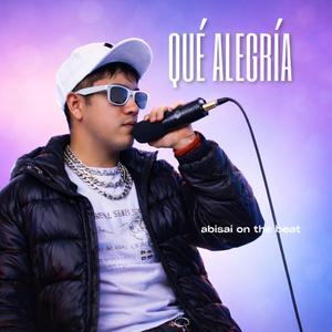 Qué alegría